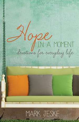 Hope in a Moment