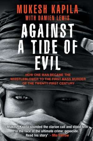 Against a Tide of Evil de Mukesh Kapila