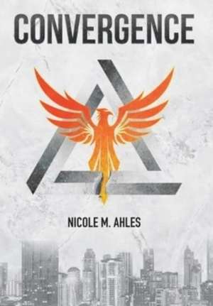 Convergence de Nicole M. Ahles