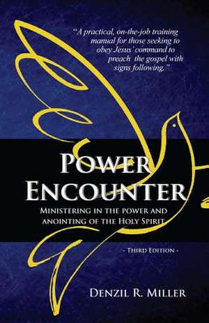 Power Encounter de Denzil R. Miller