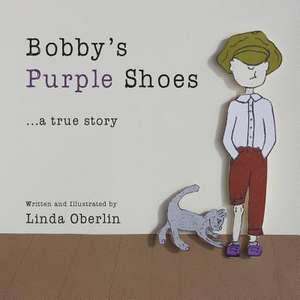 Bobby's Purple Shoes de Linda Oberlin