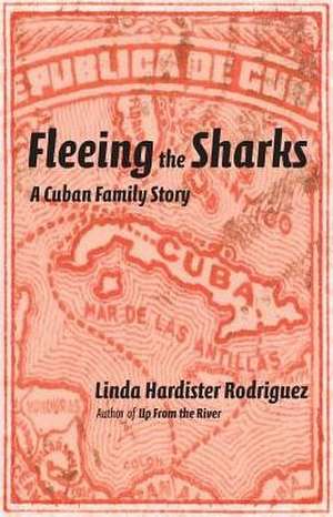 Fleeing the Sharks de Linda Hardister Rodriguez