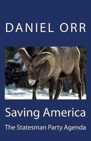 Saving America de Daniel Orr