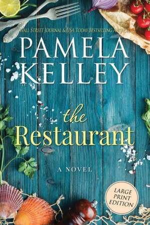 The Restaurant de Pamela M Kelley