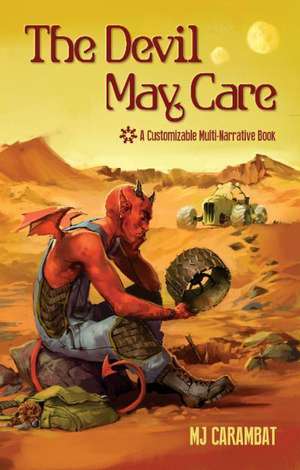 The Devil May Care de M. J. Carambat