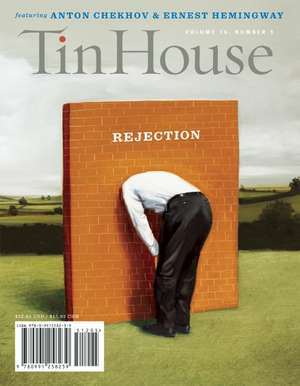 Tin House: Rejection (Spring 2015) de Win McCormack