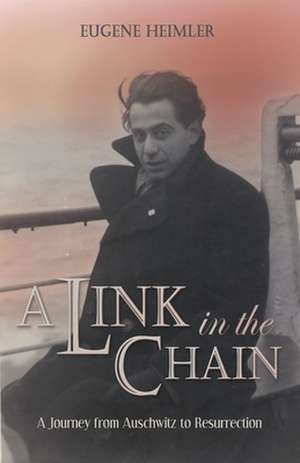 A Link in the Chain de Eugene Heimler