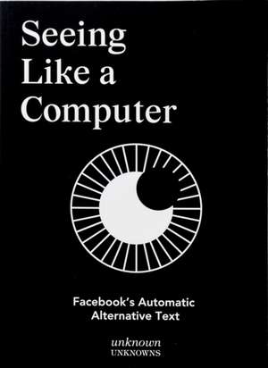 Seeing Like a Computer de Angie Waller