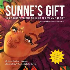 Sunne's Gift de Ama Karikari-Yawson