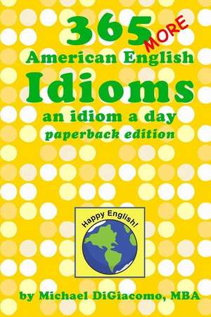 365 More American English Idioms