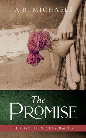 The Promise de A. B. Michaels