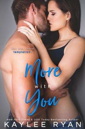 More With You de Kaylee Ryan