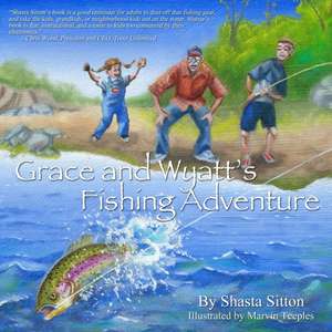 Grace and Wyatt's Fishing Adventure de Shasta Sitton