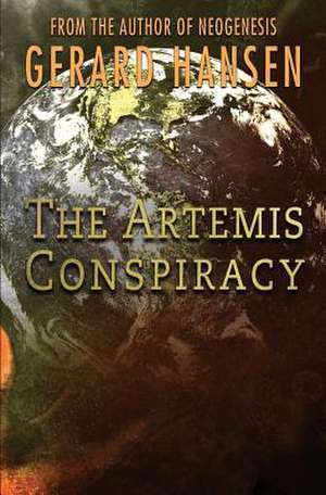 The Artemis Conspiracy de Gerard Hanse