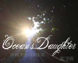 Ocean's Daughter de Janet Sierzant