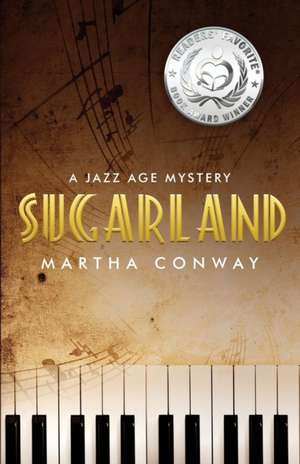 Sugarland de Martha Conway