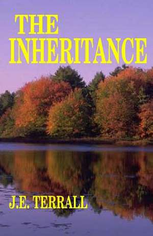 The Inheritance de J. E. Terrall