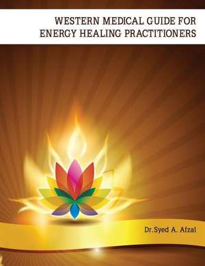 Western Medical Guide for Energy Healing Practitioners