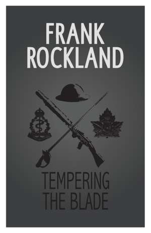 Tempering the Blade de Frank Rockland