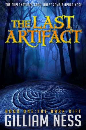 The Last Artifact - Book One - The Dark Rift