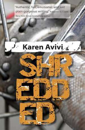 Shredded de Karen Avivi