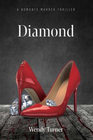 Diamond de Wendy Turner