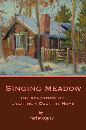 Singing Meadow de Peri Phillips McQuay