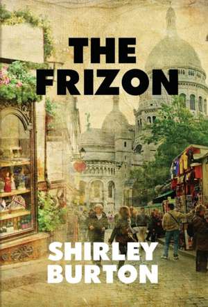 The Frizon de Shirley Burton