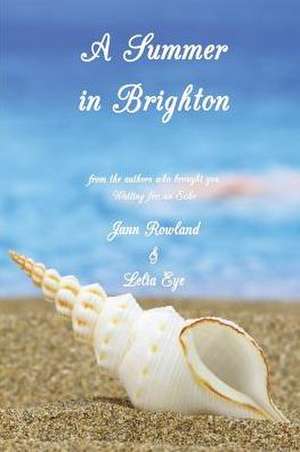 A Summer in Brighton de Jann Rowland