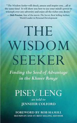 The Wisdom Seeker de Pisey Leng