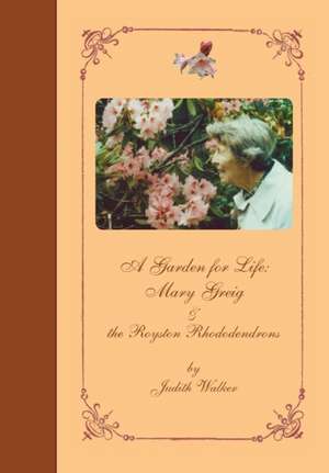 A Garden for Life de Judith Walker