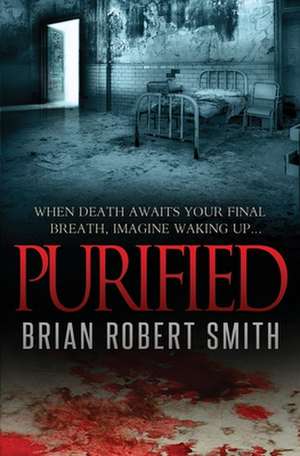 Purified de Brian Robert Smith