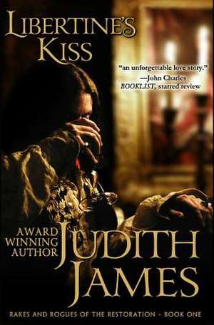 Libertine's Kiss de Judith James