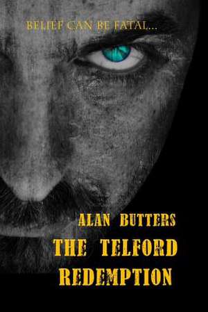 The Telford Redemption de MR Alan Butters