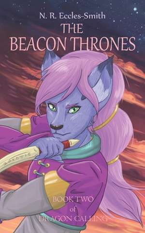 The Beacon Thrones de Naomi Ruth Eccles-Smith