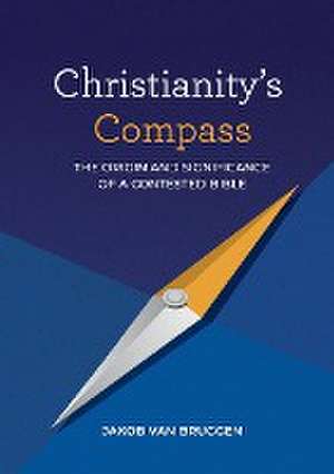 Christianity's Compass de Jakob van Bruggen