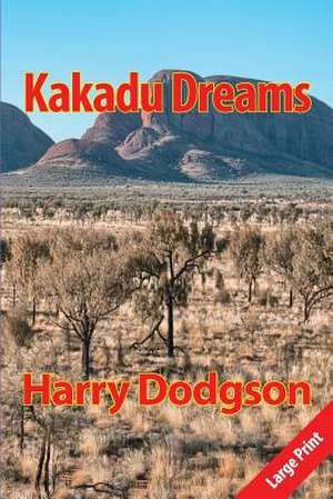 KAKADU DREAMS de Harry Dodgson