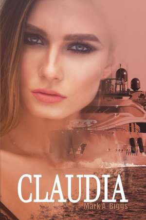 Claudia de Mark A. Biggs