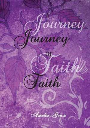 A Journey of Faith