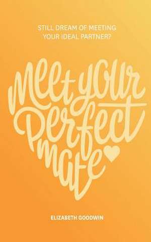 Meet Your Perfect Mate