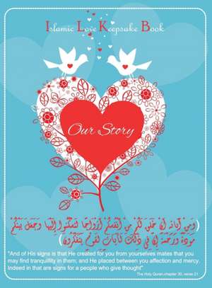 Islamic Love Keepsake Book (Our Story)