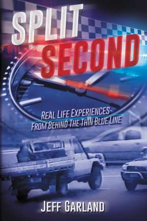 Split Second de Jeff Garland