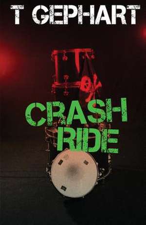 Crash Ride de T. Gephart