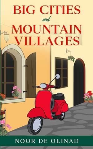 Big Cities and Mountain Villages de Tbd