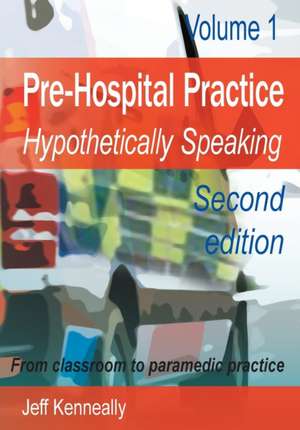 Kenneally, J: Prehospital Practice