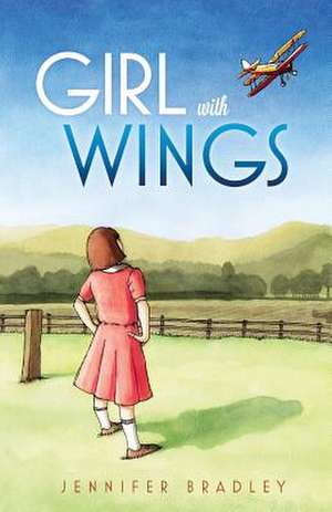 Girl with Wings de Jennifer Bradley