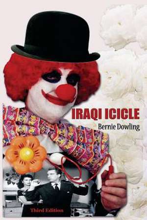 Iraqi Icicle de Bernie Dowling