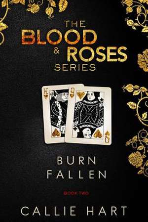 Blood & Roses Series Book Two de Callie Hart