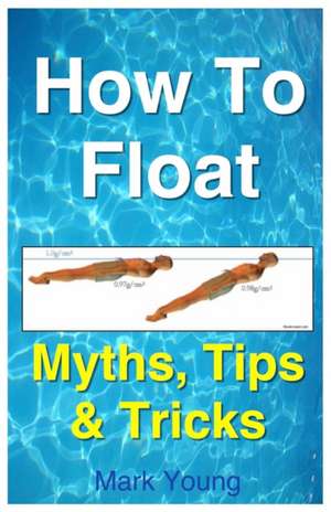 How to Float de Mark Young