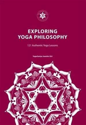 Exploring Yoga Philosophy de Yogachariya Jnandev Giri